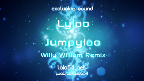 Lyloo - Jumpyloo (Willy William Remix)