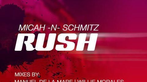 Micah 'N Schmitz - Rush (Dim Chris Vocal Mix)