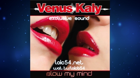 Venus Kaly - Blow My Mind (In Da Mix Edit)