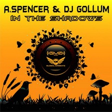 Andrew Spencer vs DJ Gollum - In The Shadows