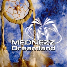 Mednezz - Dreamland