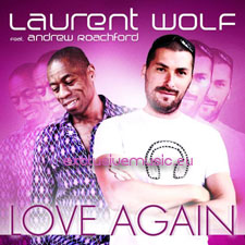 Laurent Wolf - Love Again