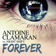 Antoine Clamaran vs Night Shift – Forever