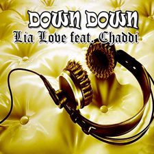 Lia Love feat Chaddi - Down Down
