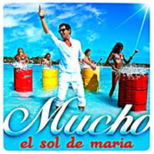 Mucho - El Sol De Maria