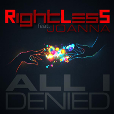 Rightless and Joanna - All I Denied (RLS & 2Frenchguys Edit Mix)