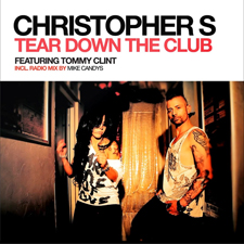 Christopher S feat Tommy Clint - Tear Down The Club
