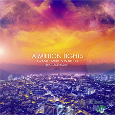 Grant Smillie & Walden feat Zoe Badwi - A Million Lights (Original Mix)
