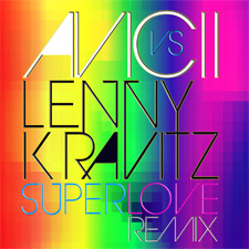 Avicii vs Lenny Kravitz - Superlove