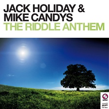 Jack Holiday & Mike Candys - The Riddle Anthem (Jack-N-Mike Festival Mix)