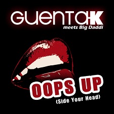 Guenta K meets Big Daddi - Oops Up (Side Your Head) (Bernasconi & Maui Radio Remix)