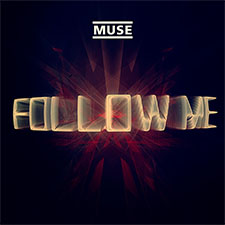 Muse - Follow Me (Jacques Lu Cont's Thin White Duke Mix)