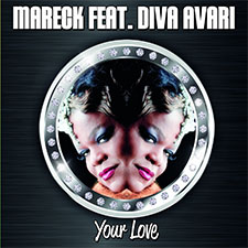 Mareck feat Diva Avari - Your Love