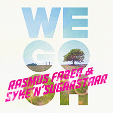 Rasmus Faber & Syke'n'Sugarstarr - We Go Oh