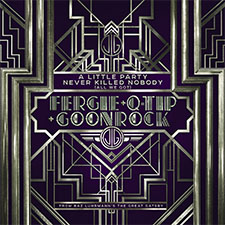 Fergie + QTIP + Goonrock - A Little Party Never Killed Nobody (All We Got)