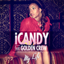 Golden Crew feat Icandy - My Life