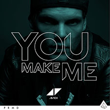 Avicii - You make me