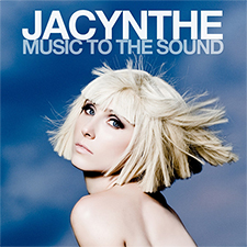 Jacynthe - Music To The Sound