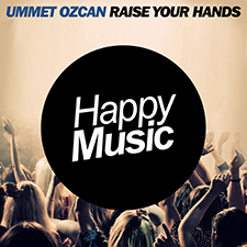 Ummet Ozcan - Raise Your Hands