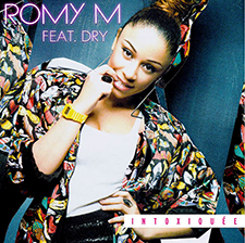 Romy M feat Dry - Intoxiquée (Remix)