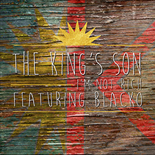 The King's Son feat. Blacko I'm not rich