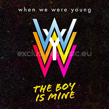 When We Were Young The Boy is Mine