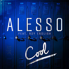 Alesso feat Roy English - Cool